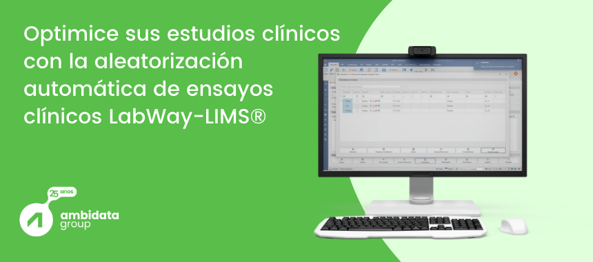 Optimice sus estudios clínicos con la aleatorización automática de ensayos clínicos LabWay-LIMS®