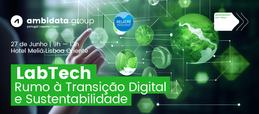 Evento Gratuito | LabTech - Rumo à Transição Digital e à Sustentabilidade
