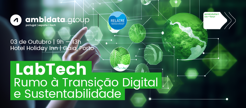 Evento Gratuito | Labtech II - Rumo à Transição Digital e à Sustentabilidade