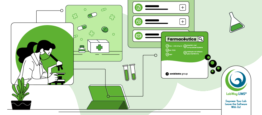 LabWay-LIMS®: o melhor aliado na indústria Farmacêutica e Biotecnológica