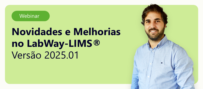 Webinar Gratuito | Novidades e Melhorias no LabWay-LIMS® - Versão 2025.01